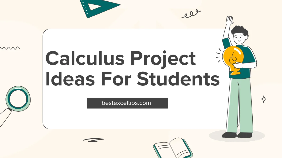 250 Fun Calculus Project Ideas For Students