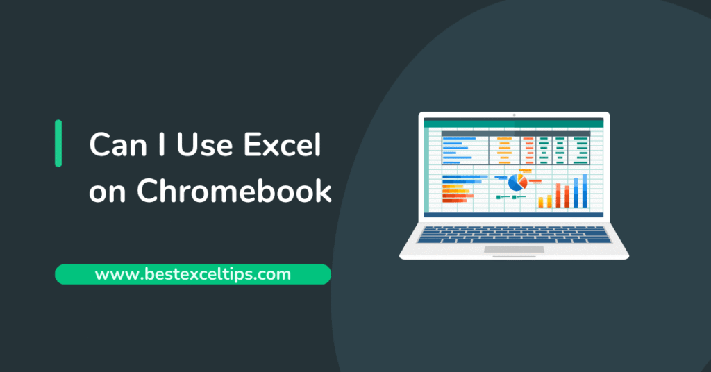 Can I Use Excel on Chromebook