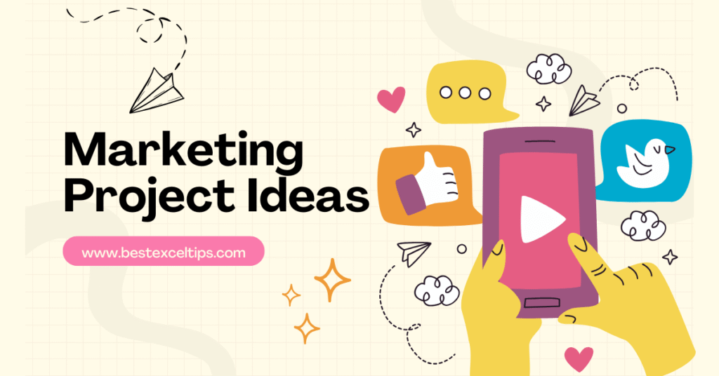 Marketing Project Ideas