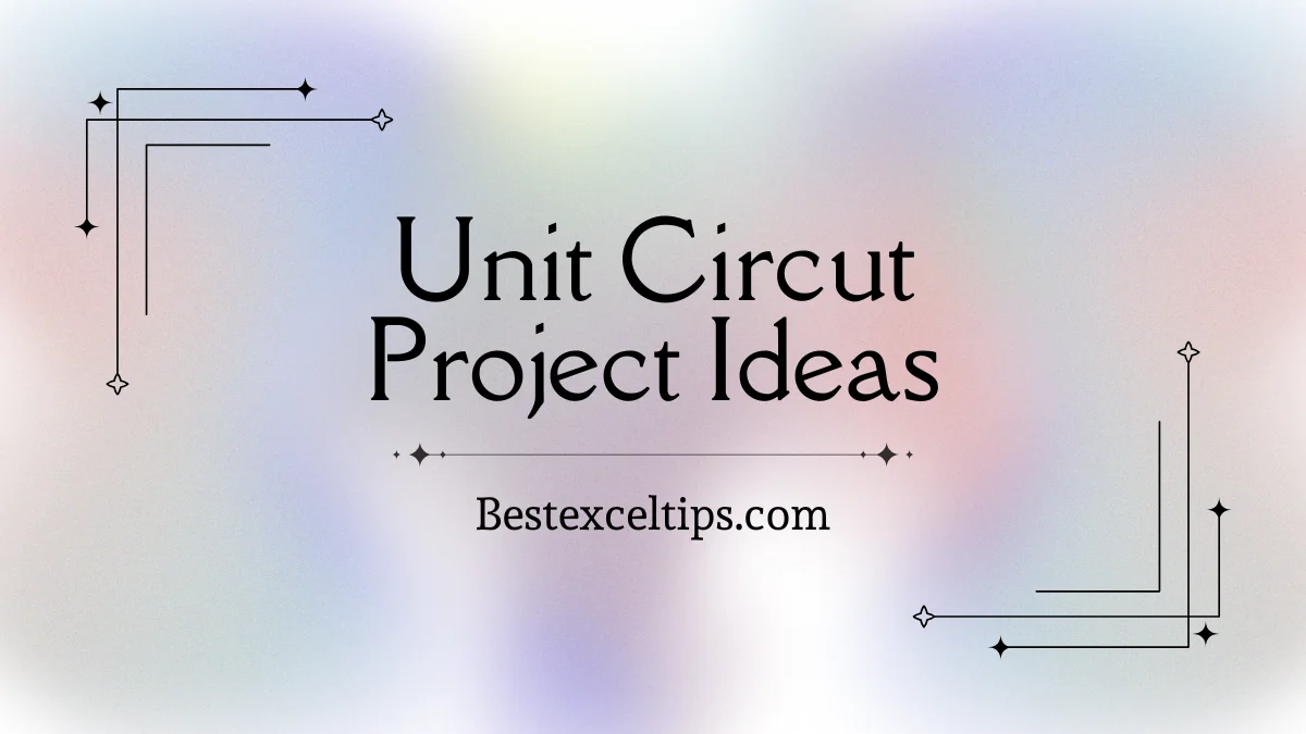 unit circut project ideas
