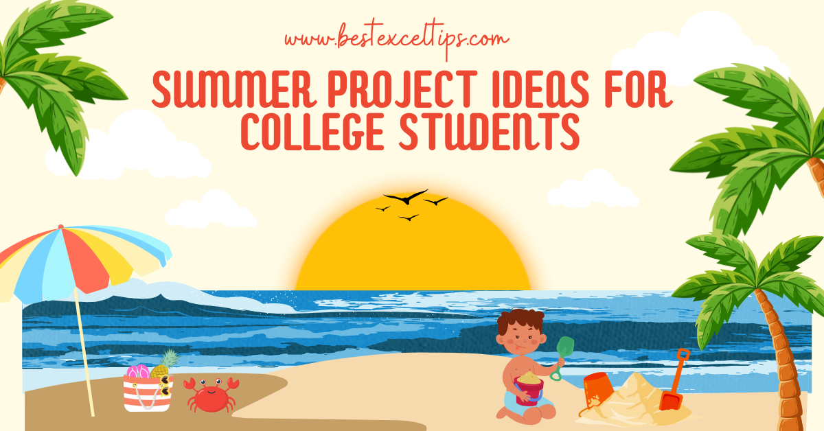 Summer Project Ideas for College Students