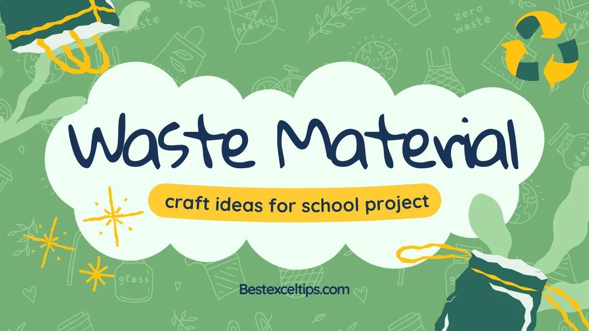 waste material craft ideas for school project