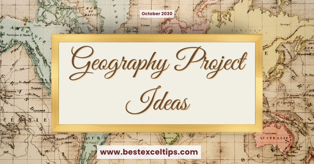 Geography Project Ideas