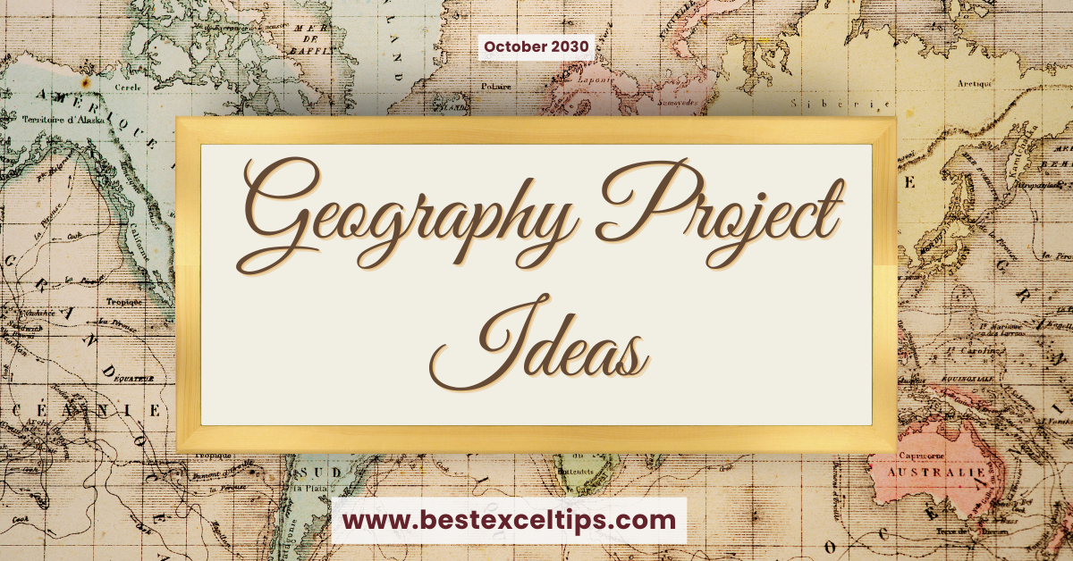 Geography Project Ideas