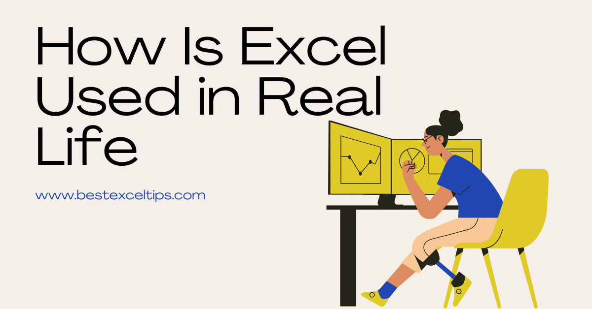 How Is Excel Used in Real Life