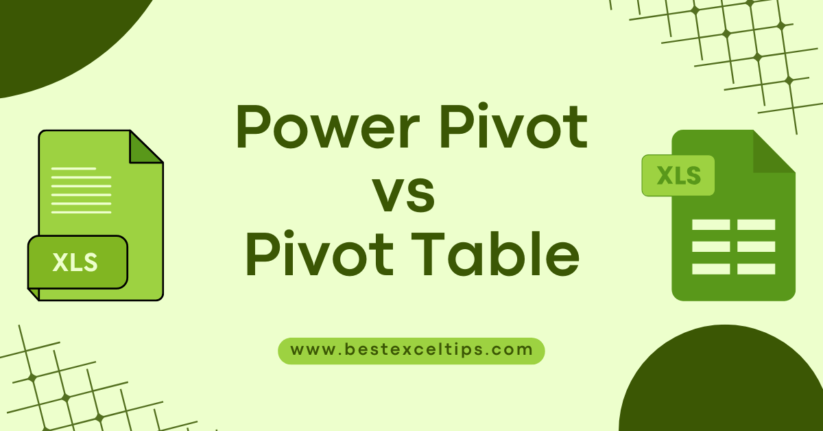 Power Pivot vs Pivot Table