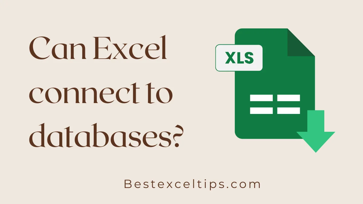 Can Excel connect to databases?