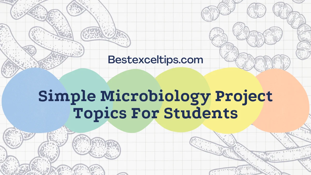 Simple Microbiology Project Topics For Students