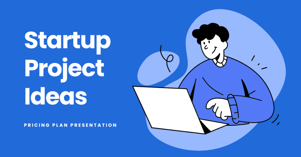 Startup Project Ideas