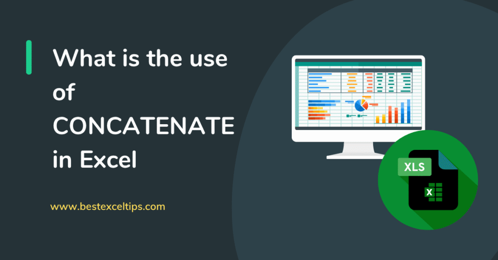 What Is the Use of CONCATENATE in Excel