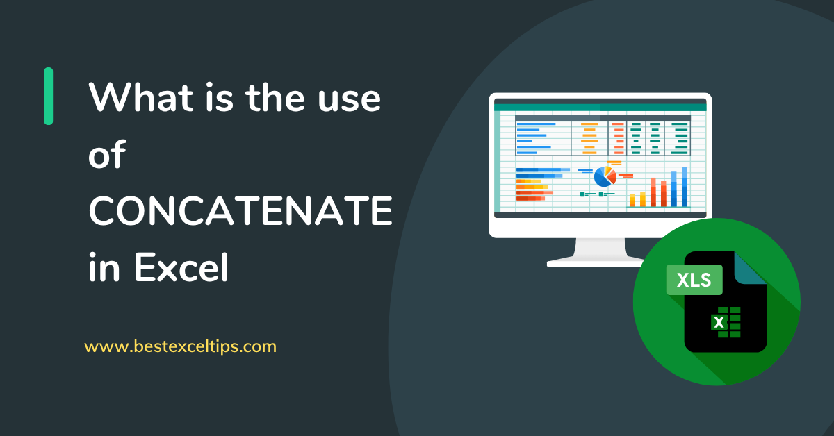 What Is the Use of CONCATENATE in Excel