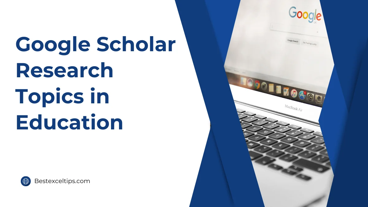 Google Scholar Research Topics in Education