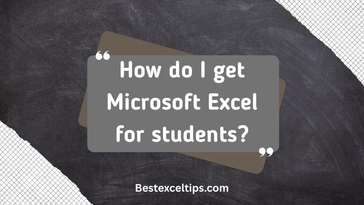 How do I get Microsoft Excel for students?