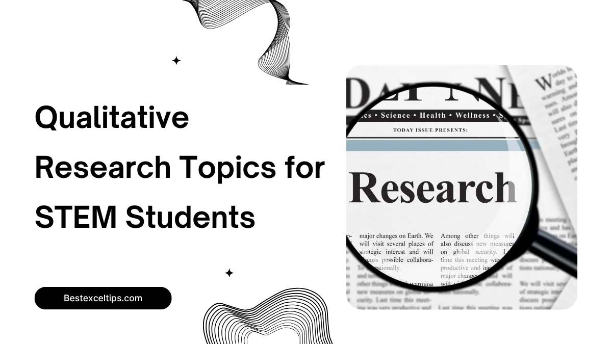 Qualitative Research Topics for STEM Students