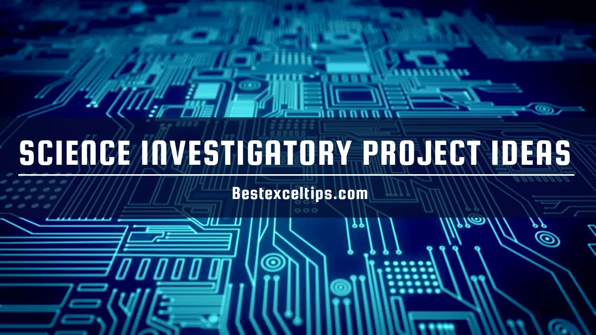 science investigatory project ideas